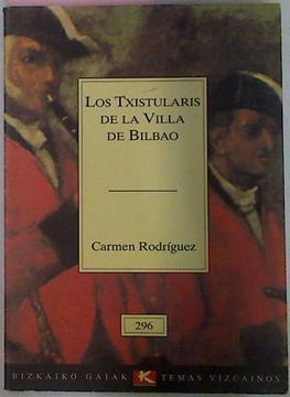 portada Los Txistularis de la Villa de Bilbao (in Spanish)