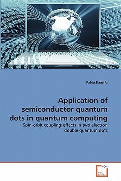 portada application of semiconductor quantum dots in quantum computing (en Inglés)