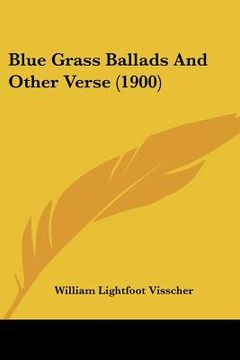 portada blue grass ballads and other verse (1900) (en Inglés)