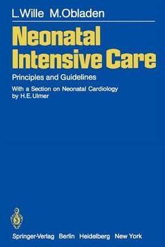 portada neonatal intensive care: principles and guidelines (en Inglés)