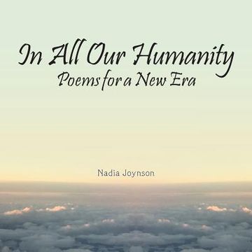portada In All Our Humanity: Poems for a New Era (en Inglés)