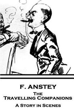 portada F. Anstey - The Travelling Companions: A Story in Scenes (en Inglés)