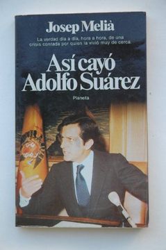 portada Asi Cayo Adolfo Suarez