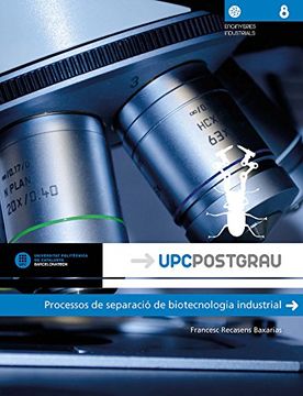 portada Processos de Separació de Biotecnología Industrial (Upcpostgrau) (en Catalá)