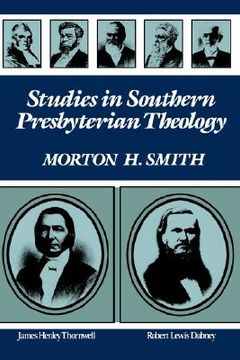 portada studies in southern presbyterian theology (en Inglés)