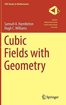 portada Cubic Fields With Geometry (Cms Books in Mathematics) (en Inglés)