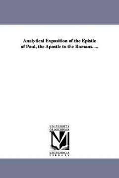 portada analytical exposition of the epistle of paul, the apostle to the romans. ... (en Inglés)