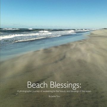 portada Beach Blessings: A photographic journey of awakening to the beauty and blessings of the ocean