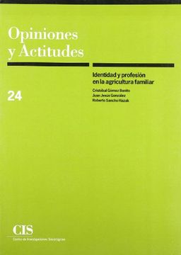 portada Identidad y Profesion en la Agricultura Familiar (Opiniones y act Itudes, nº 24) (in Spanish)