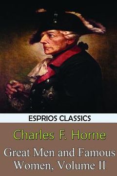 portada Great Men and Famous Women, Volume II (Esprios Classics) (en Inglés)