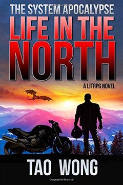 portada Life in the North: An Apocalyptic LitRPG: Volume 1 (The System Apocalypse)