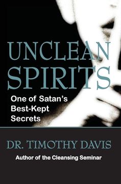 portada Unclean Spirits: One of Satan's Best-Kept Secrets
