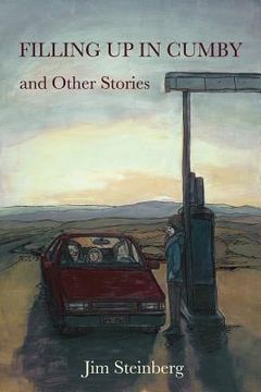 portada Filling Up In Cumby: And Other Stories (en Inglés)