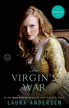 portada The Virgin's War: A Tudor Legacy Novel (in English)