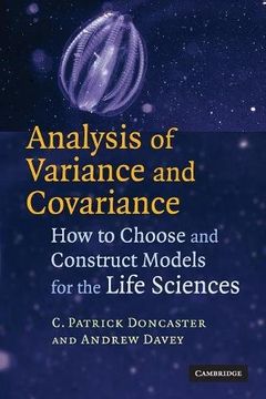 portada Analysis of Variance and Covariance: How to Choose and Construct Models for the Life Sciences (en Inglés)