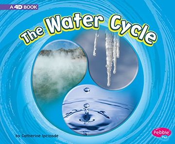 portada The Water Cycle: A 4d Book (Cycles of Nature) 