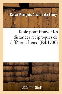 portada Explication de la table pour trouver les distances réciproques de différents lieux (Sciences)