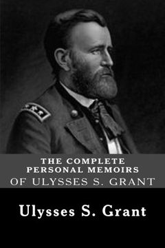 portada The Complete Personal Memoirs of Ulysses S. Grant (in English)
