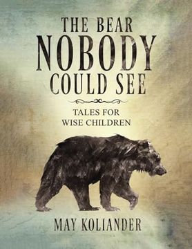 portada The Bear Nobody Could see (en Inglés)