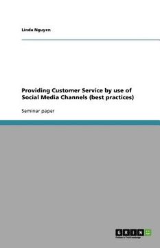 portada providing customer service by use of social media channels (best practices) (en Inglés)