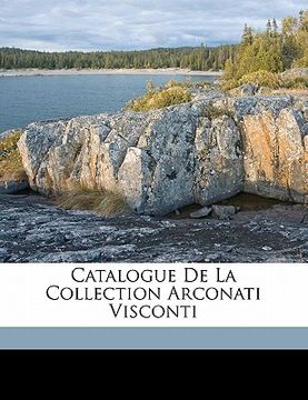 portada Catalogue de la Collection Arconati Visconti (en Francés)