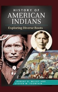 portada History of American Indians: Exploring Diverse Roots (en Inglés)