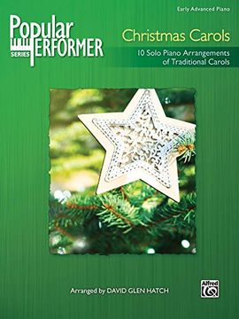 portada Popular Performer -- Christmas Carols: 10 Solo Piano Arrangements of Traditional Carols (en Inglés)