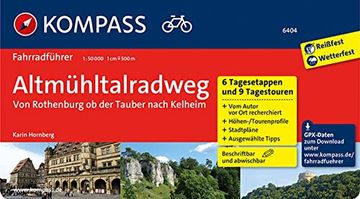 portada Altmühltal-Radweg von Rothenburg ob der Tauber Nach Kelheim: Fahrradführer mit Top-Routenkarten im Optimalen Maßstab (in German)
