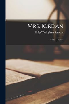 portada Mrs. Jordan: Child of Nature (in English)