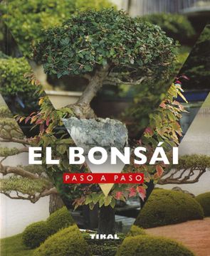 portada El Bonsái Paso a Paso (Jardinería y Plantas)