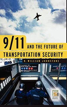 portada 9/11 and the Future of Transportation Security 