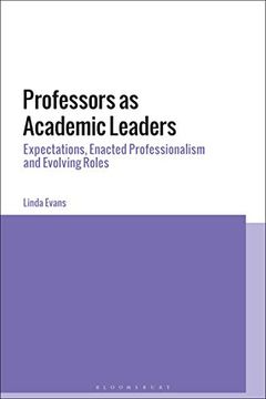 portada Professors as Academic Leaders: Expectations, Enacted Professionalism and Evolving Roles (in English)