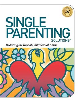 portada Single Parenting Solutions: Reducing the Risk of Child Sexual Abuse (in English)