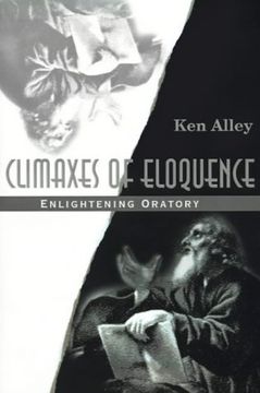 portada climaxes of eloquence: enlightening oratory (en Inglés)