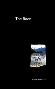 portada The Race: How Do You Prepare Yourself for the Unknown?