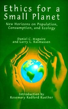 portada ethics for a small planet: new horizons on population, consumption, and ecology