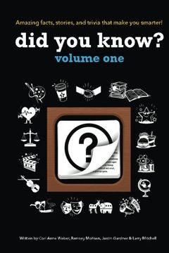 portada Did You Know?: A collection of the most interesting facts, stories and trivia…ever! (Volume 1) (in English)