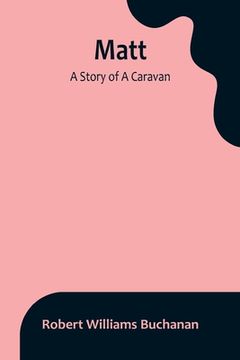 portada Matt: A Story of A Caravan 