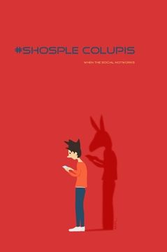 portada Shosple Colupis: When Social Notworks (en Inglés)