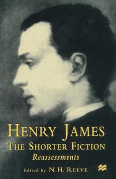 portada Henry James the Shorter Fiction: Reassessments (en Inglés)