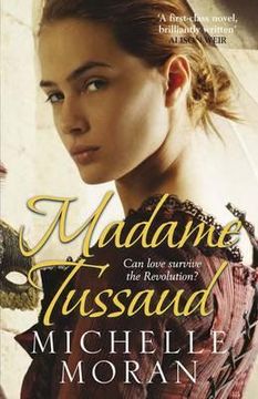 portada madame tussaud: a novel of the french revolution (en Inglés)