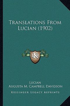 portada translations from lucian (1902) (in English)