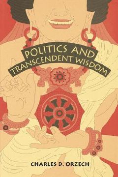 portada politics and transcendent wisdom: the scripture for humane kings in the creation of chinese buddhism (in English)