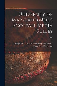 portada University of Maryland Men's Football Media Guides; 1960 (en Inglés)
