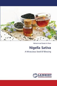 portada Nigella Sativa: A Miraculous Seed of Blessing (en Inglés)