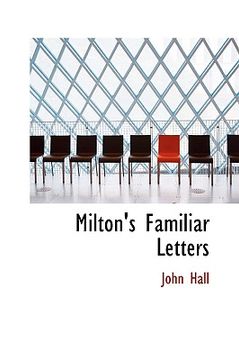 portada milton's familiar letters