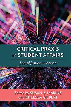 portada Critical Praxis in Student Affairs (en Inglés)