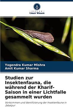 portada Studien zur Insektenfauna, die W? Hrend der Kharif-Saison in Einer Lichtfalle Gesammelt Wurden (en Alemán)