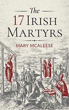 portada The 17 Irish Martyrs (en Inglés)