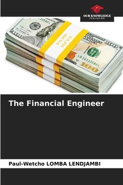portada The Financial Engineer (en Inglés)